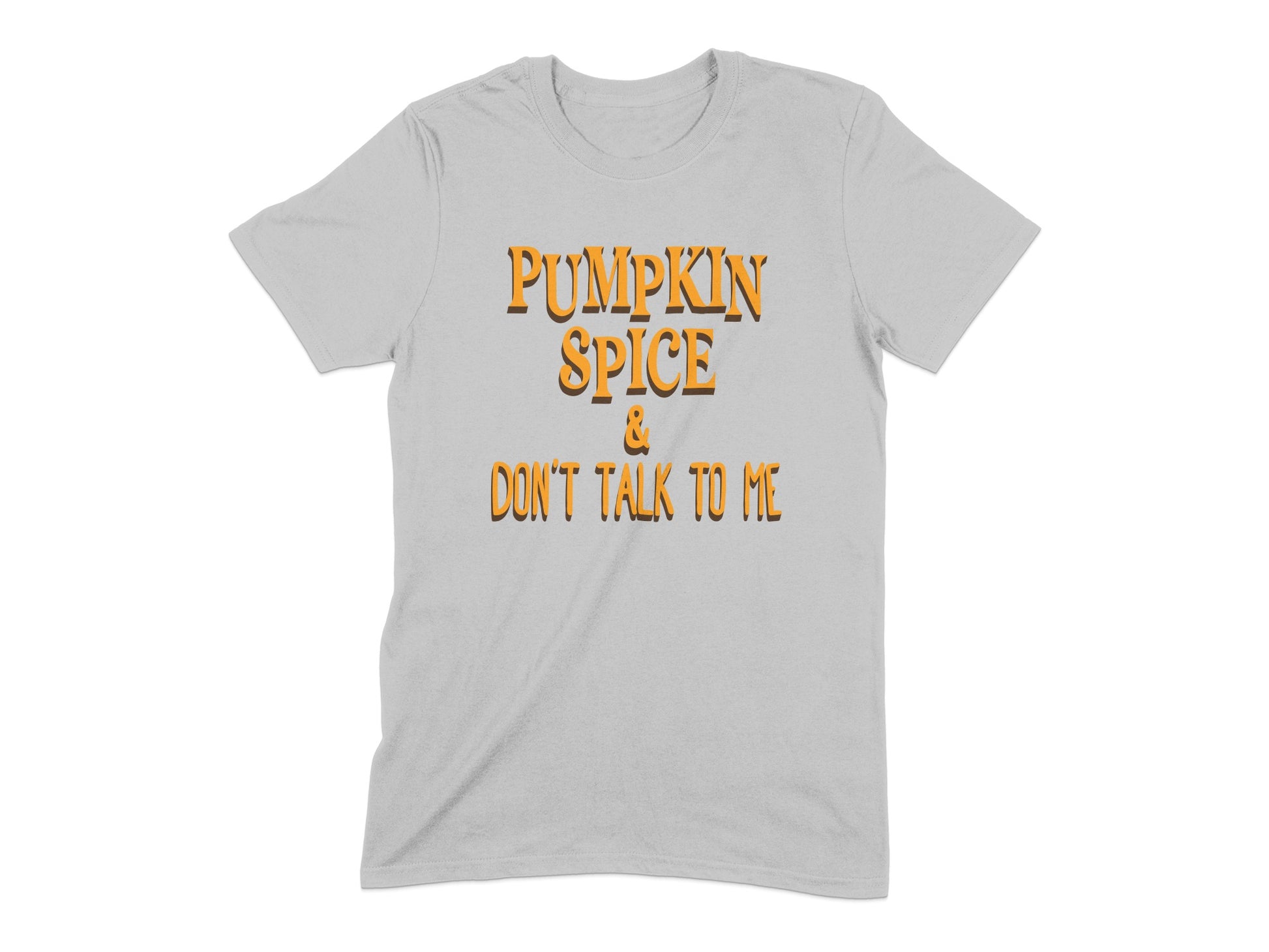 Pumpkin Spice Don't Talk to Me Graphic T-shirt product type
