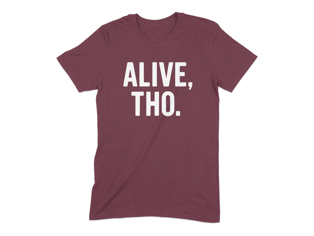 ALIVE THO Graphic Tee Bold Statement T-Shirt product type