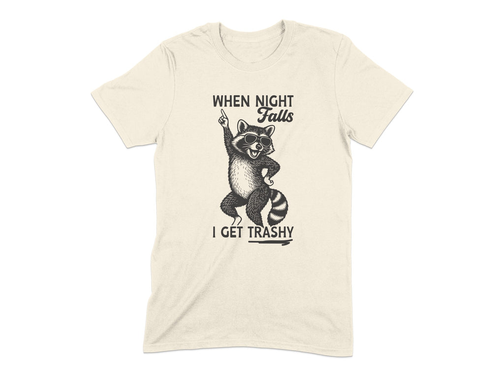 When Night Falls I Get Trashy Graphic Tee product