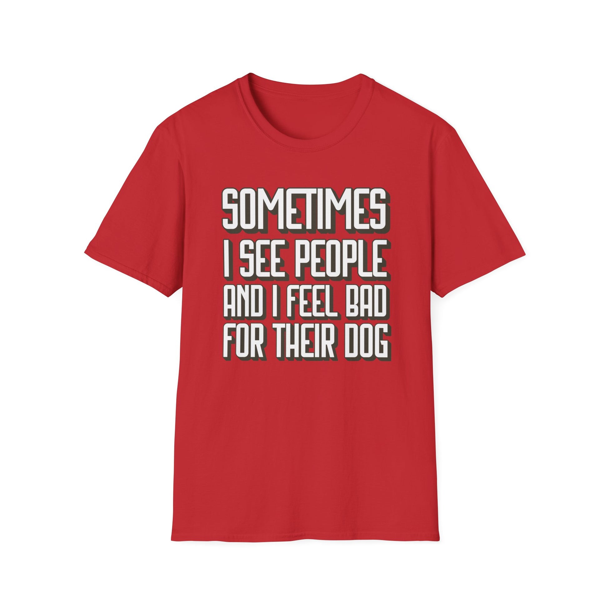 Funny Dog Lover Unisex T-Shirt