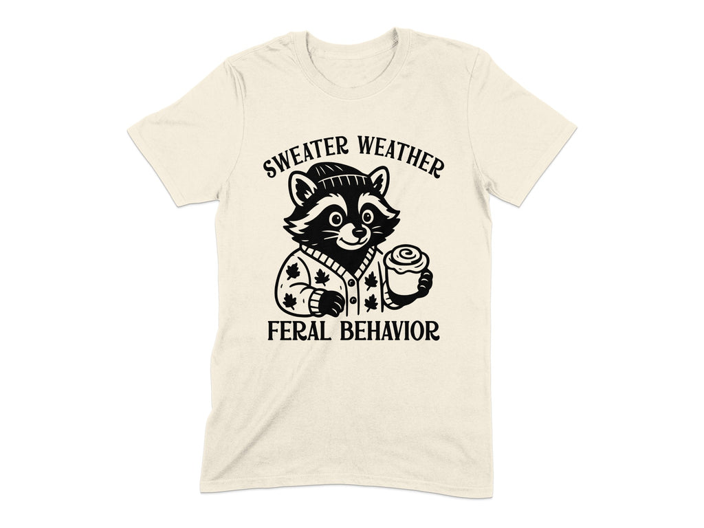 Sweater Weather Feral Behavior Graphic Tee product