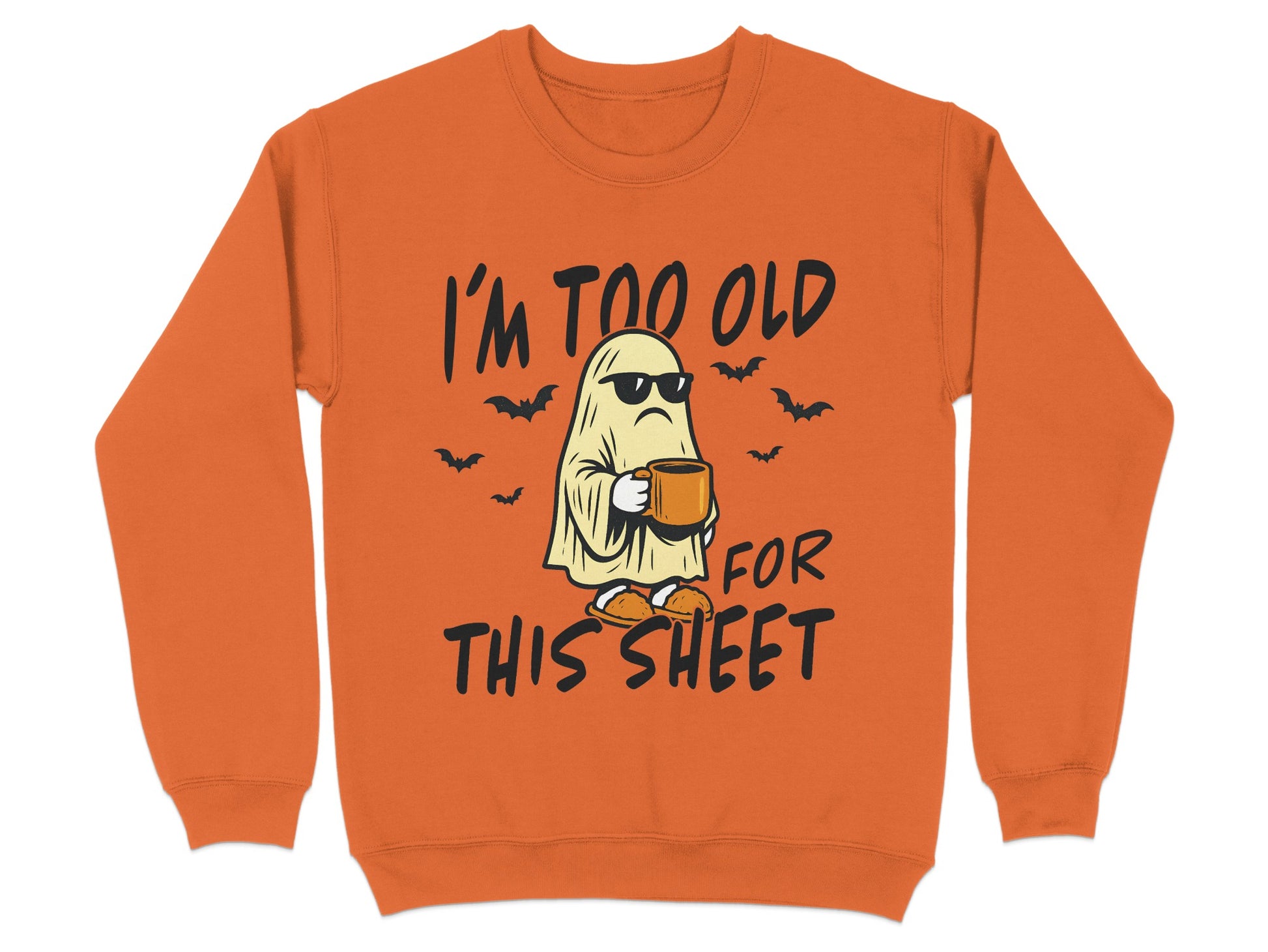 Funny Halloween I'm Too Old For This Sheet product type