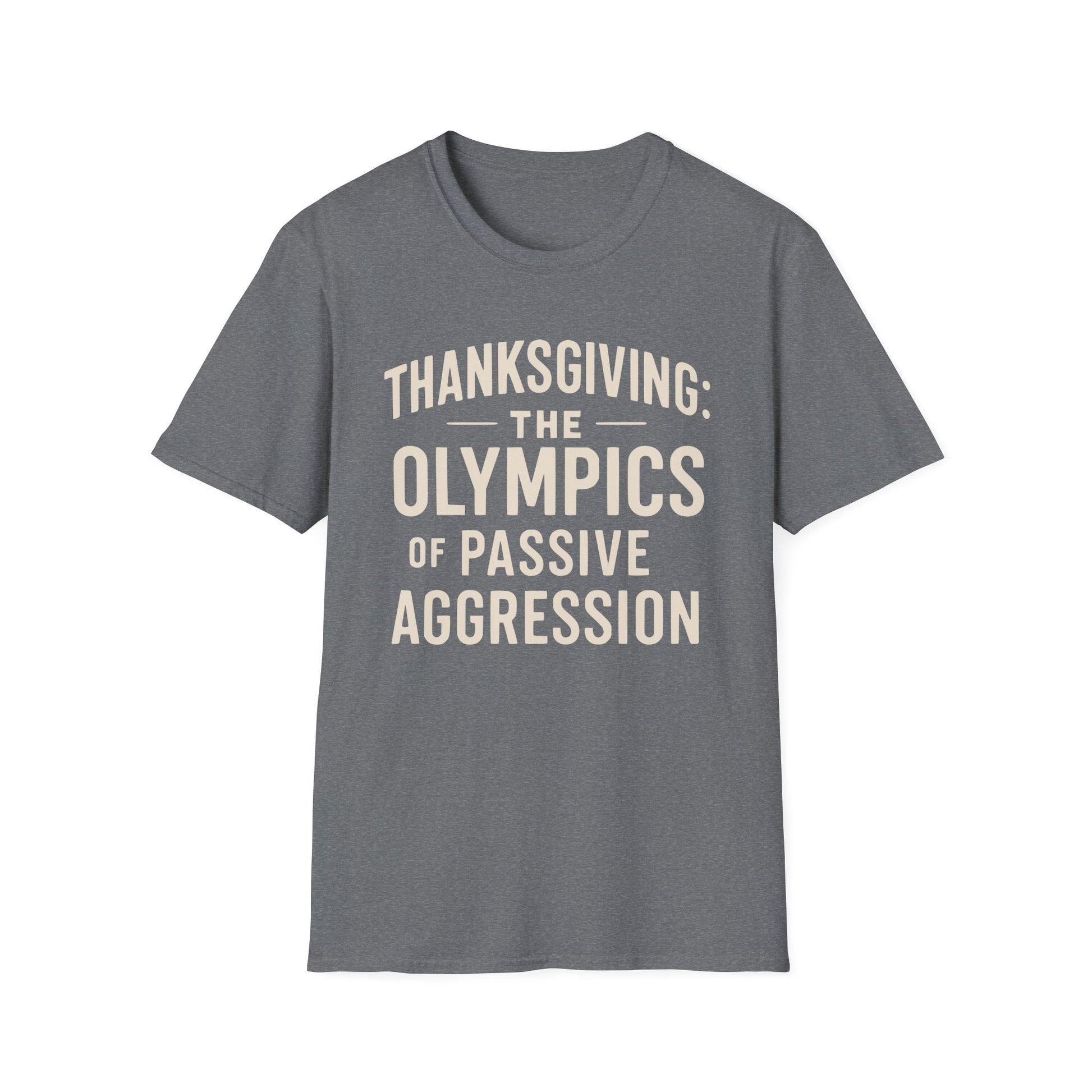 Funny Snarky Thanksgiving Unisex T-Shirt