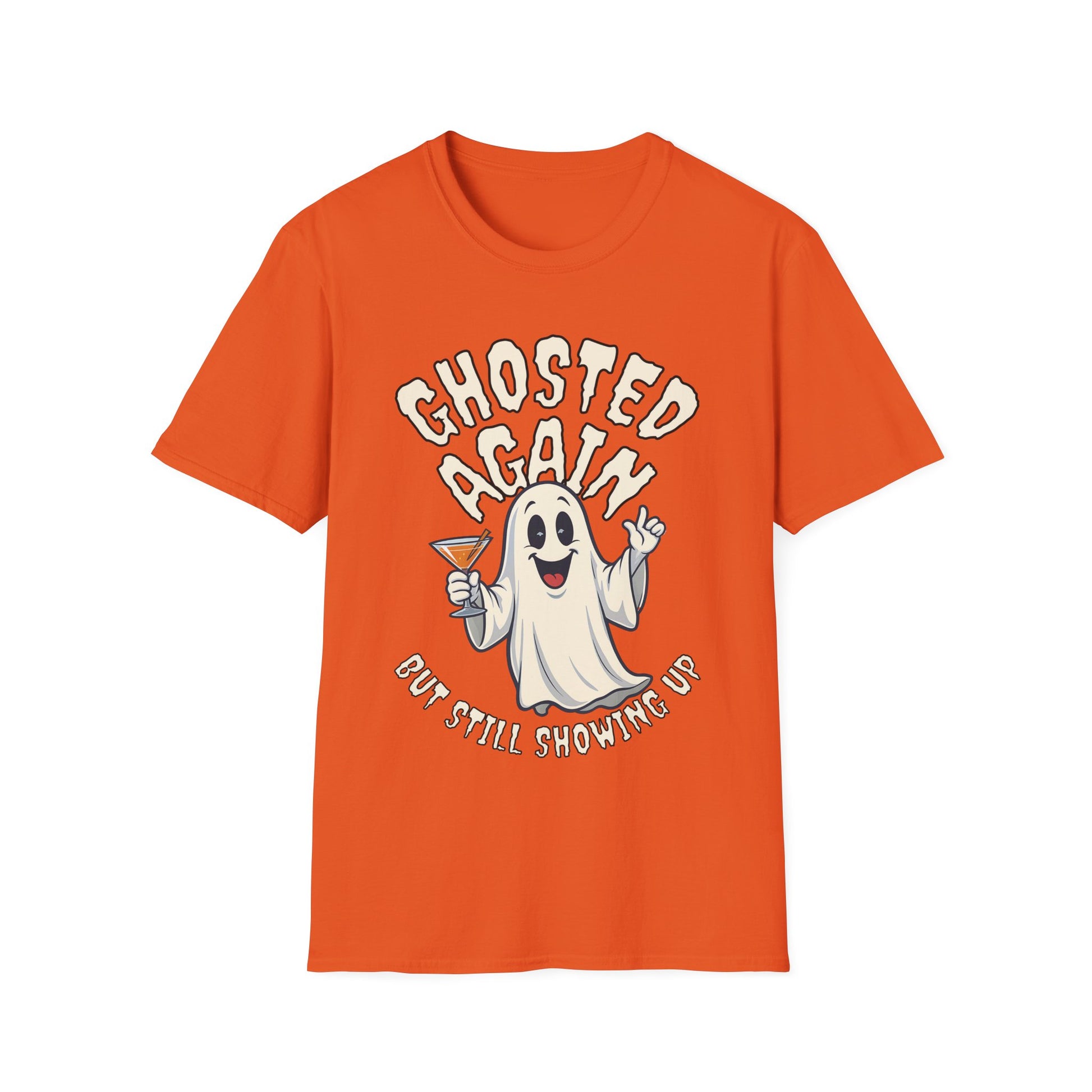 Ghosted Again Funny Halloween T-Shirt - Holiday Design XS-5X