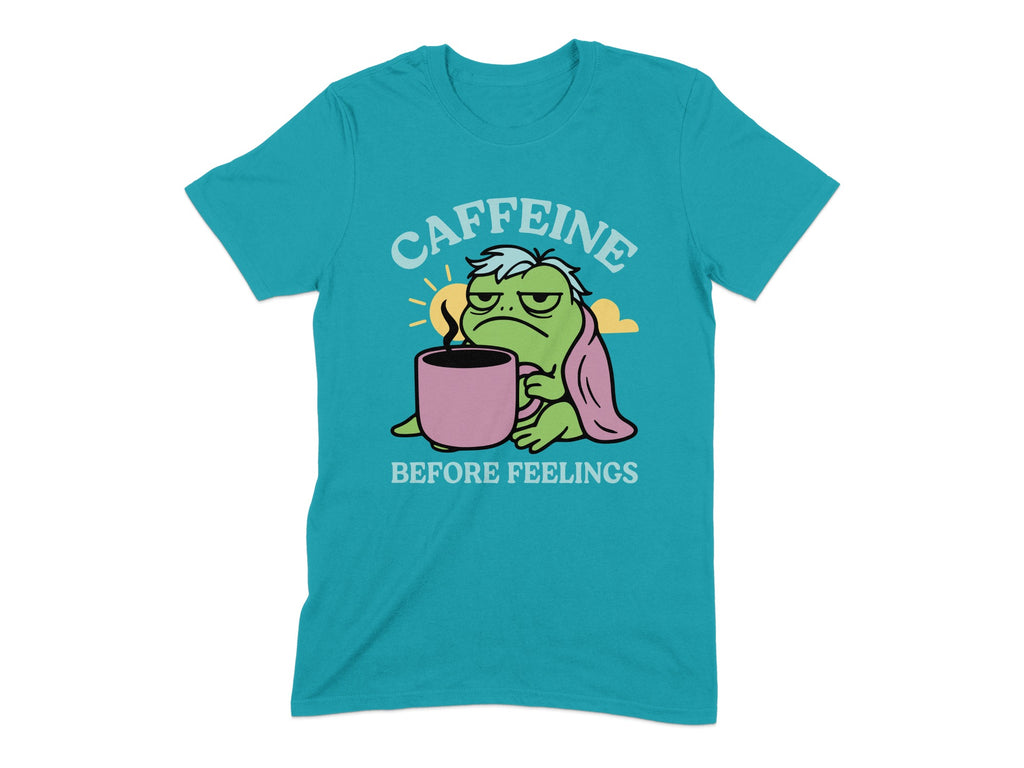 Caffeine Before Feelings Funny Graphic T-shirt Product
