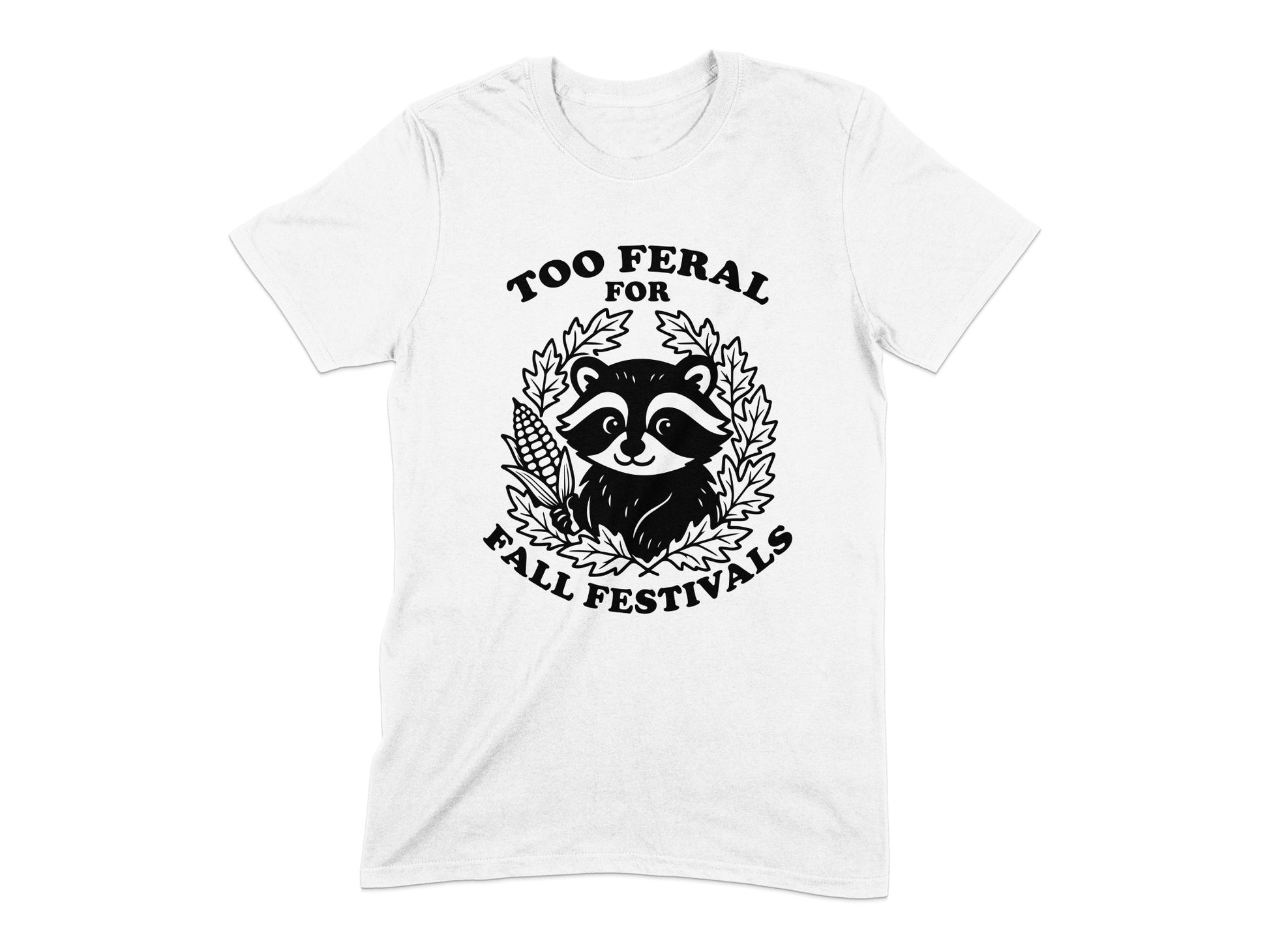 Too Feral For Fall Festivals Shirt product type