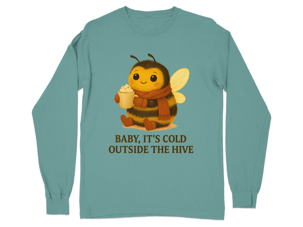 Baby It's Cold Outside the Hive Long Sleeve Shirt Product