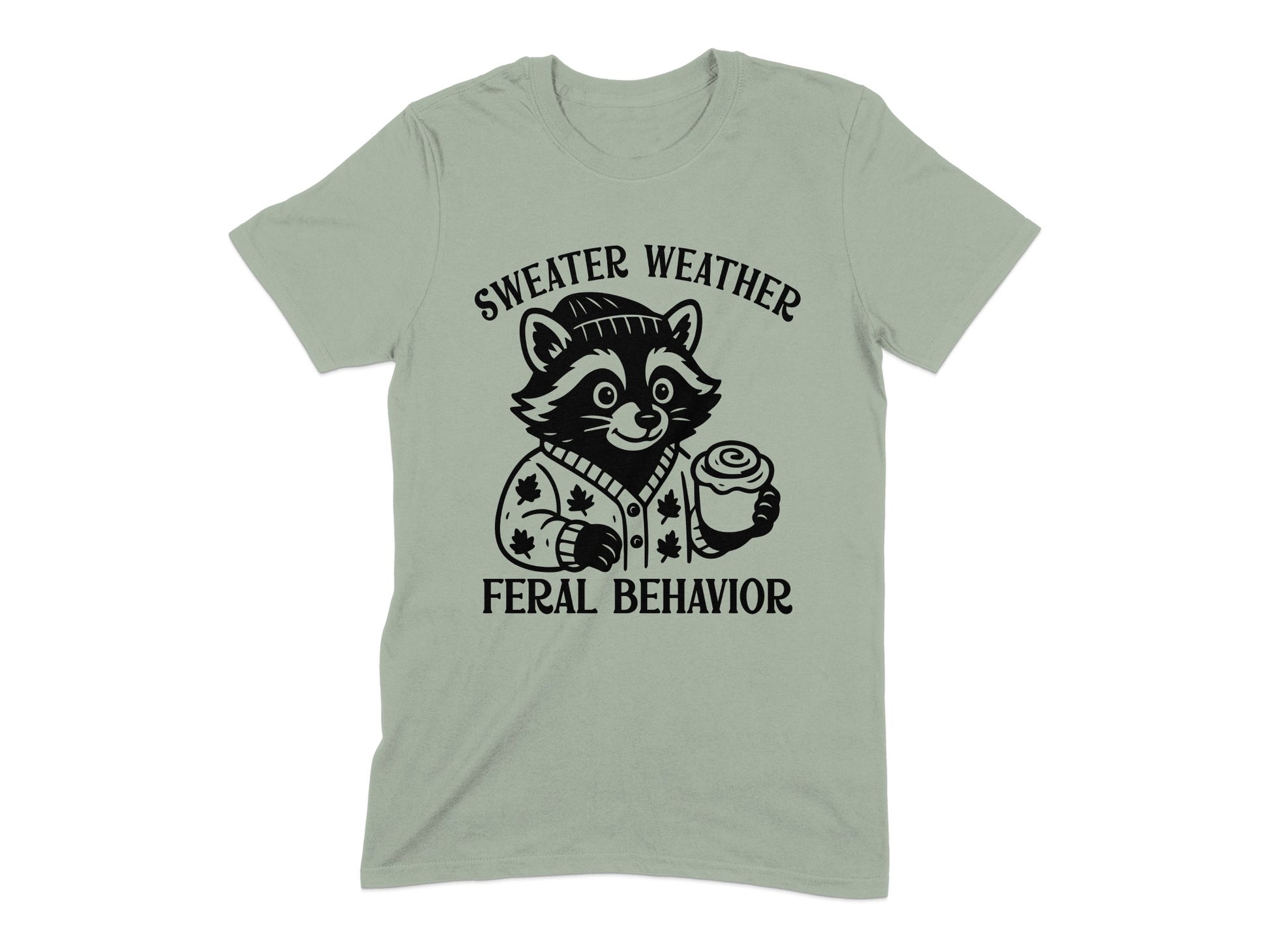 Sweater Weather Feral Behavior Raccoon T-shirt product