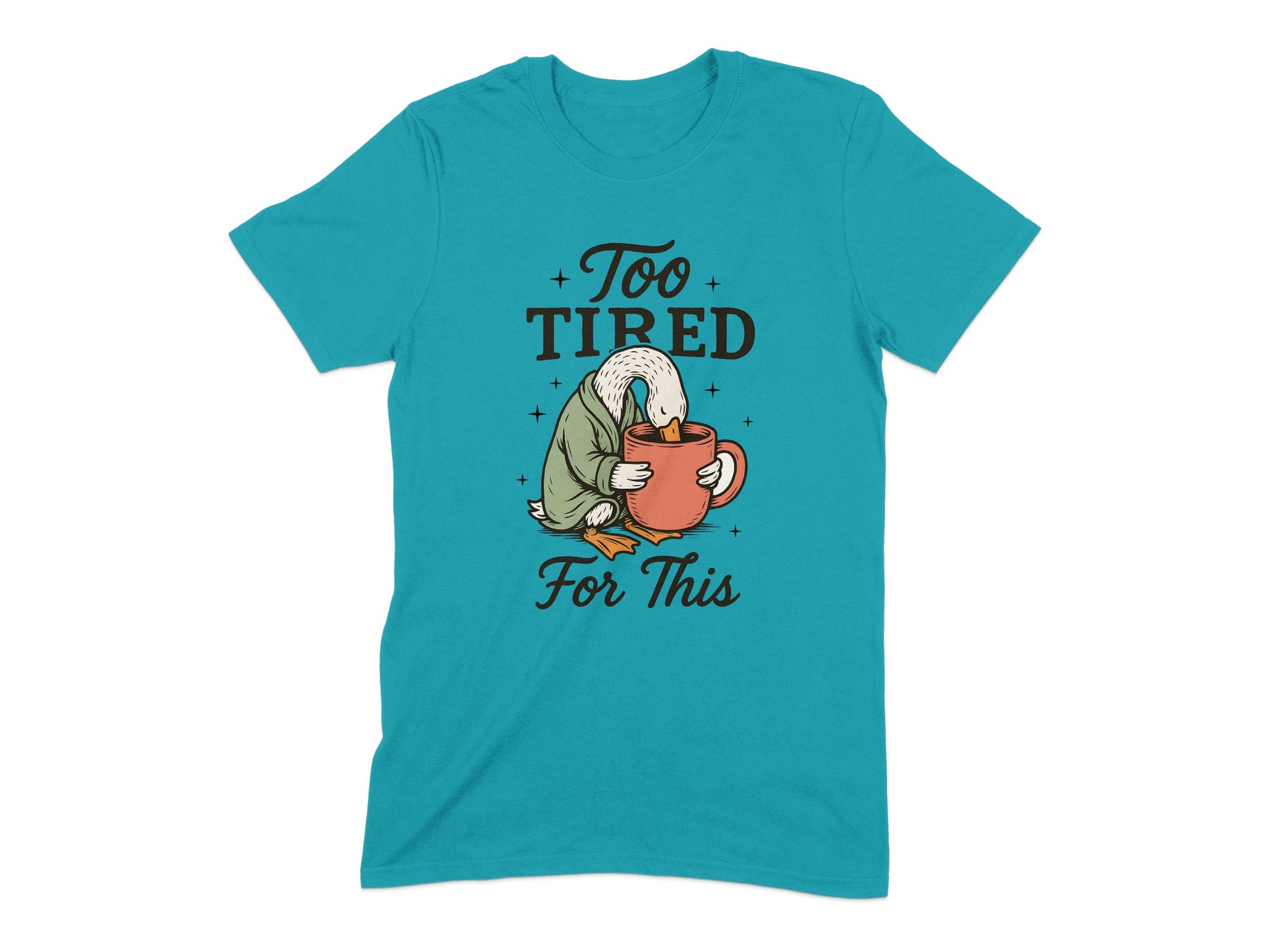 Too Tired For This Duck Design T-shirt product