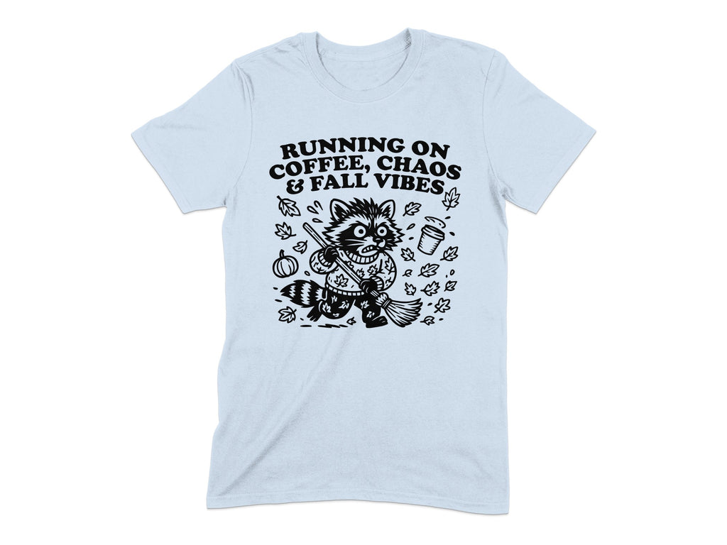Running On Coffee Chaos Fall Vibes T-shirt product