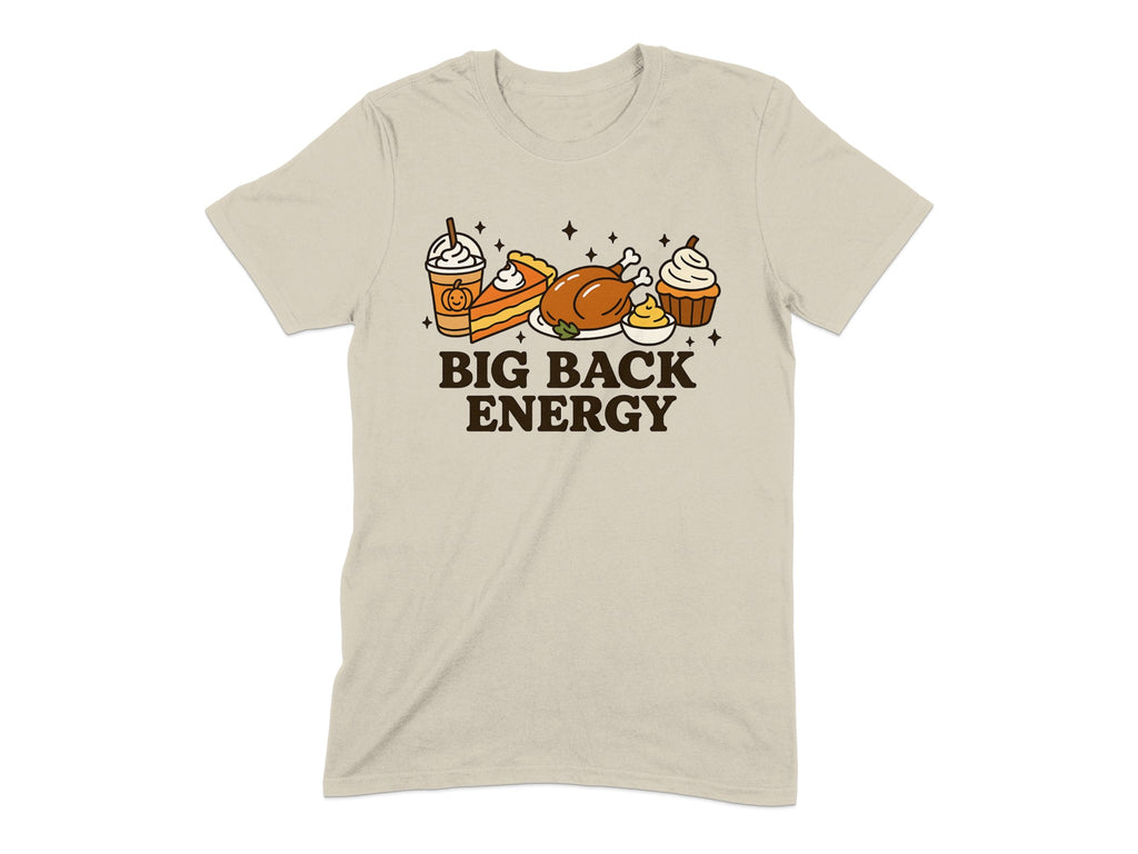 Big Back Energy Graphic Printed T Shirt product