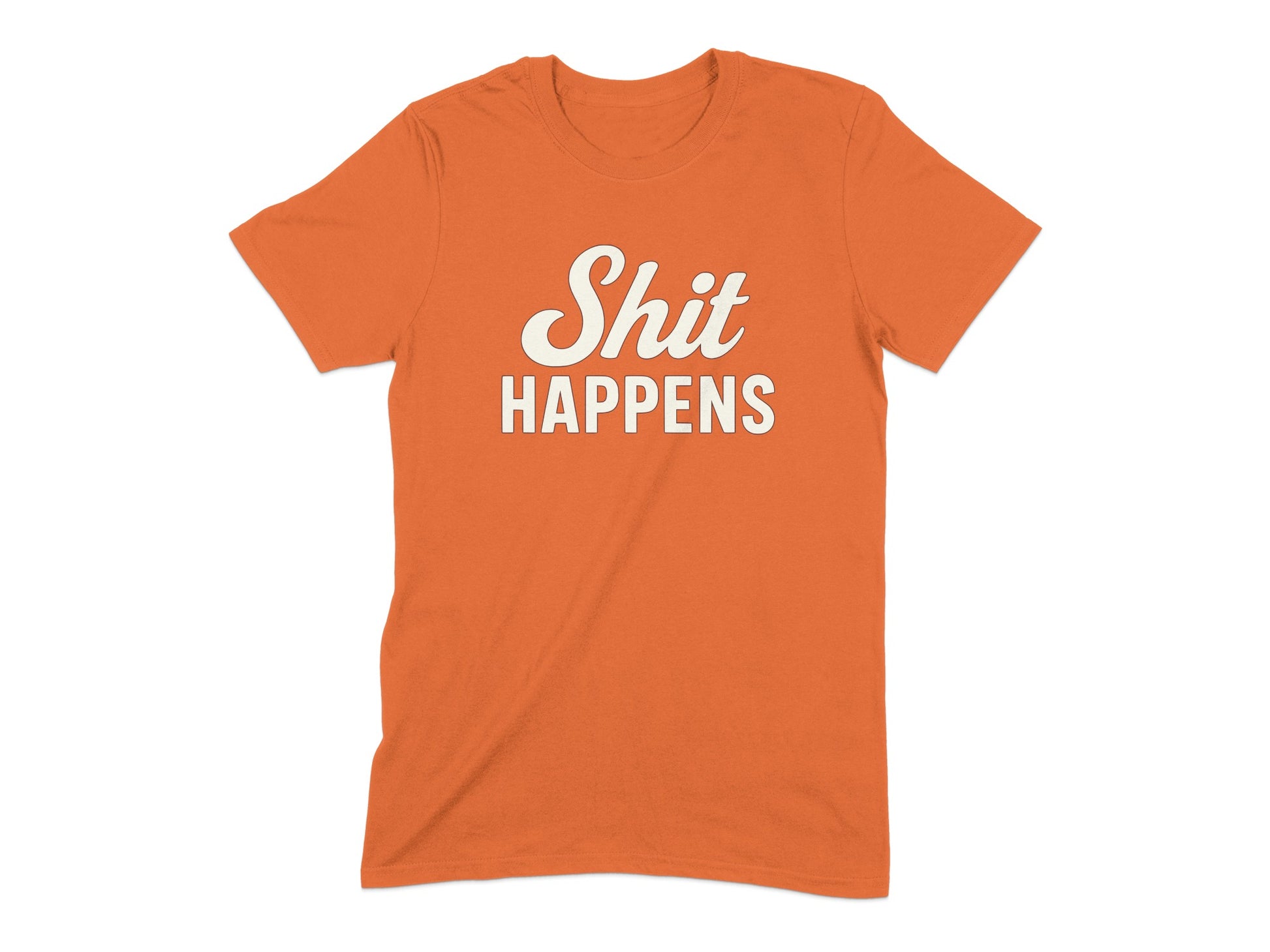 Shit Happens graphic slogan orange short sleeve product type