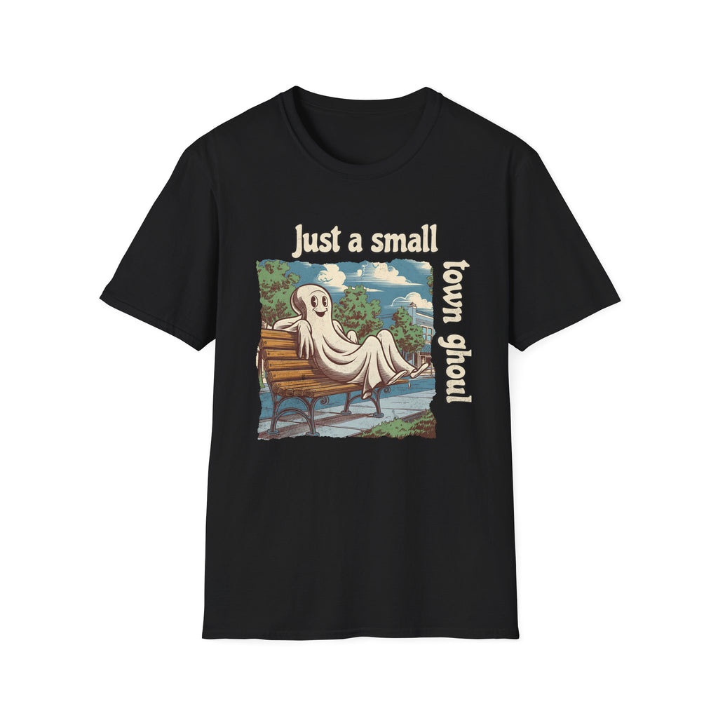 Just A Small Town Ghoul Funny Halloween Tee, Unisex T-Shirt XS-5XL