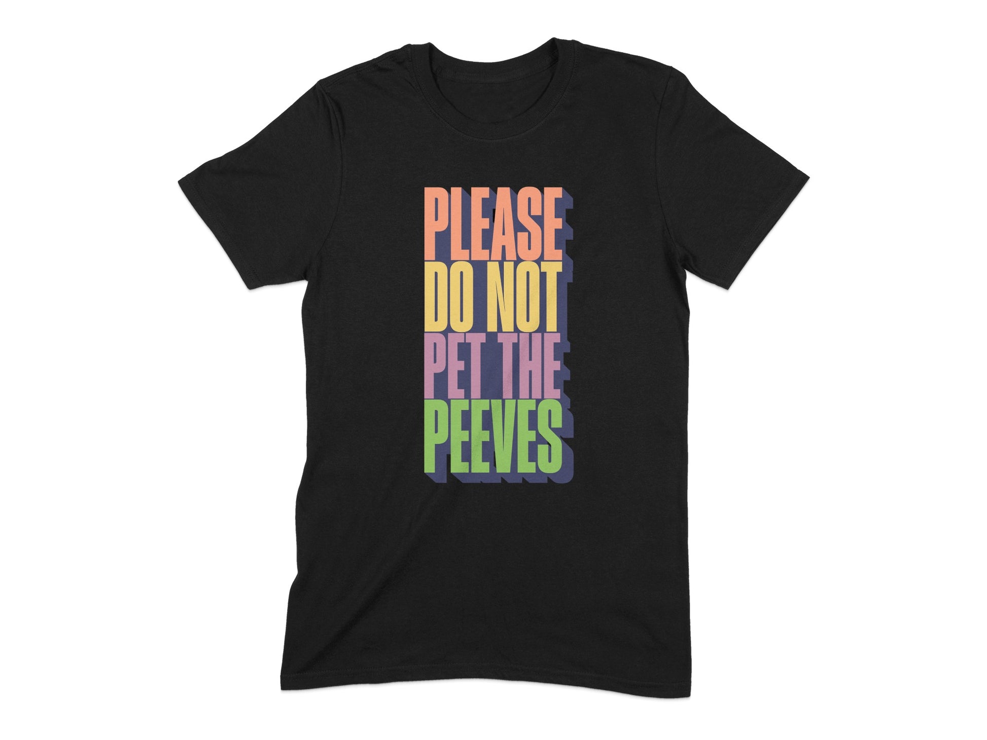 Please Do Not Pet The Peeves graphic tee product