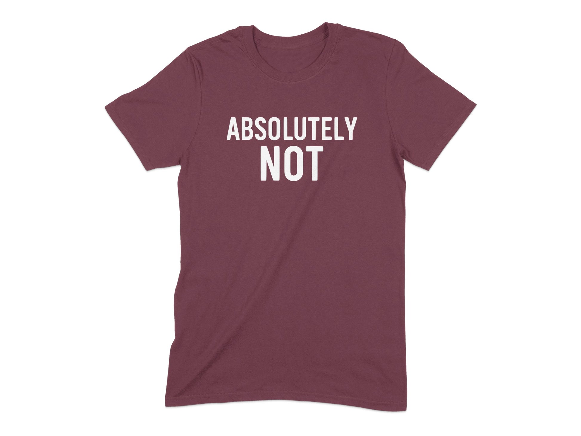 Absolutely Not Graphic Print Casual T-Shirt product type