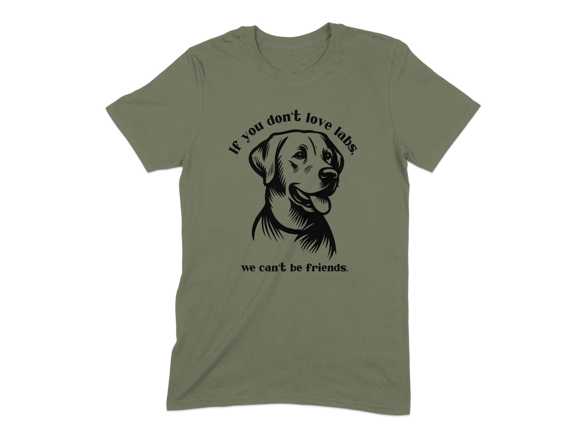 If You Don't Love Labs We Can't Be Friends product type