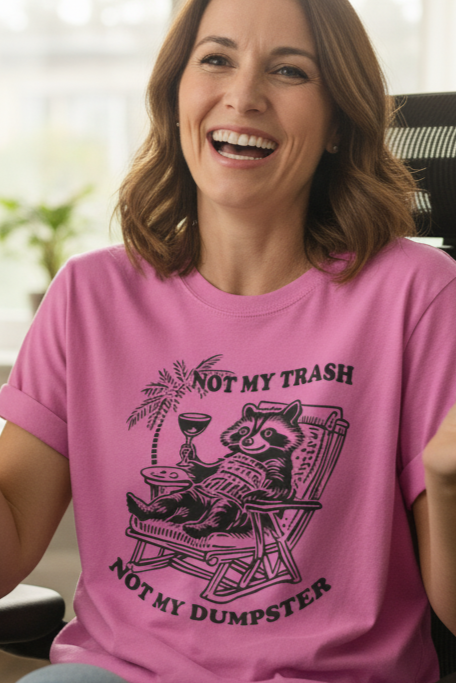 Relaxing Raccoon Not My Dumpster Graphic T-Shirt