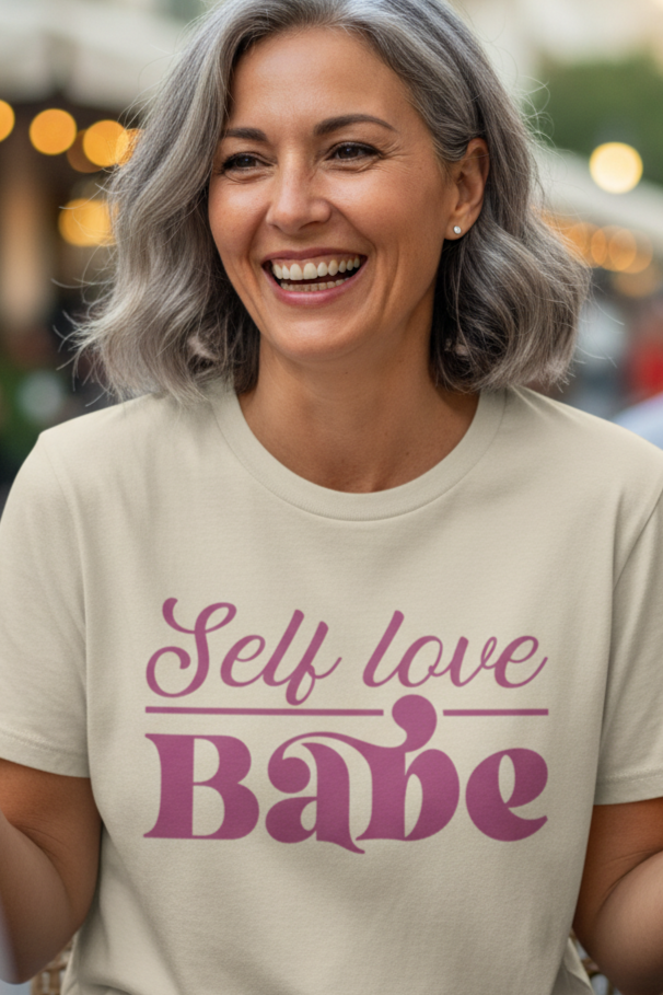 Empowering Self Love Babe Typography T-Shirt