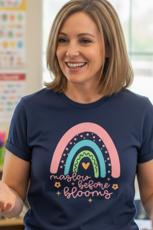 Colorful Maslow Before Blooms Motivational T-Shirt