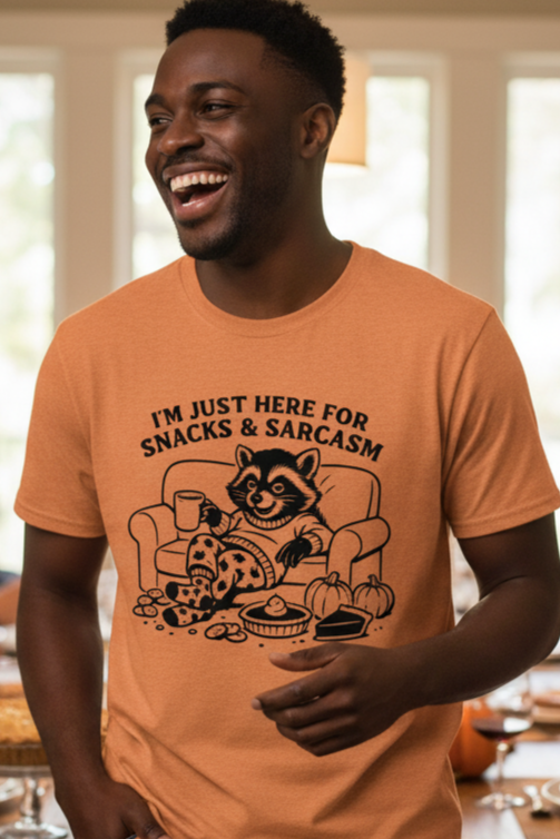 I'm Just Here for Snacks Sarcasm Raccoon T-Shirt