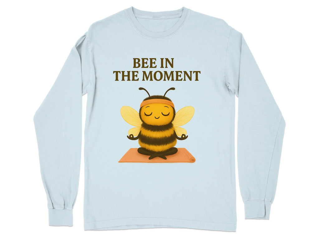 Relaxing Bee In The Moment Long Sleeve Shirt product