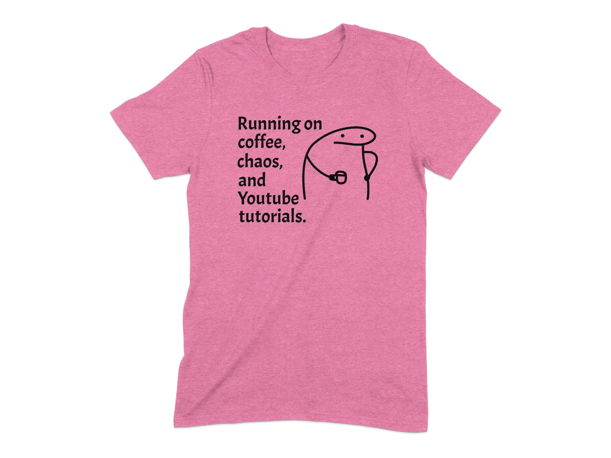 Running on Coffee Chaos and Youtube Tutorials product type