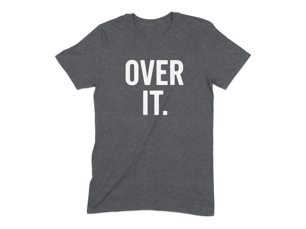 Over It Statement Grey Graphic Tee Shirt product