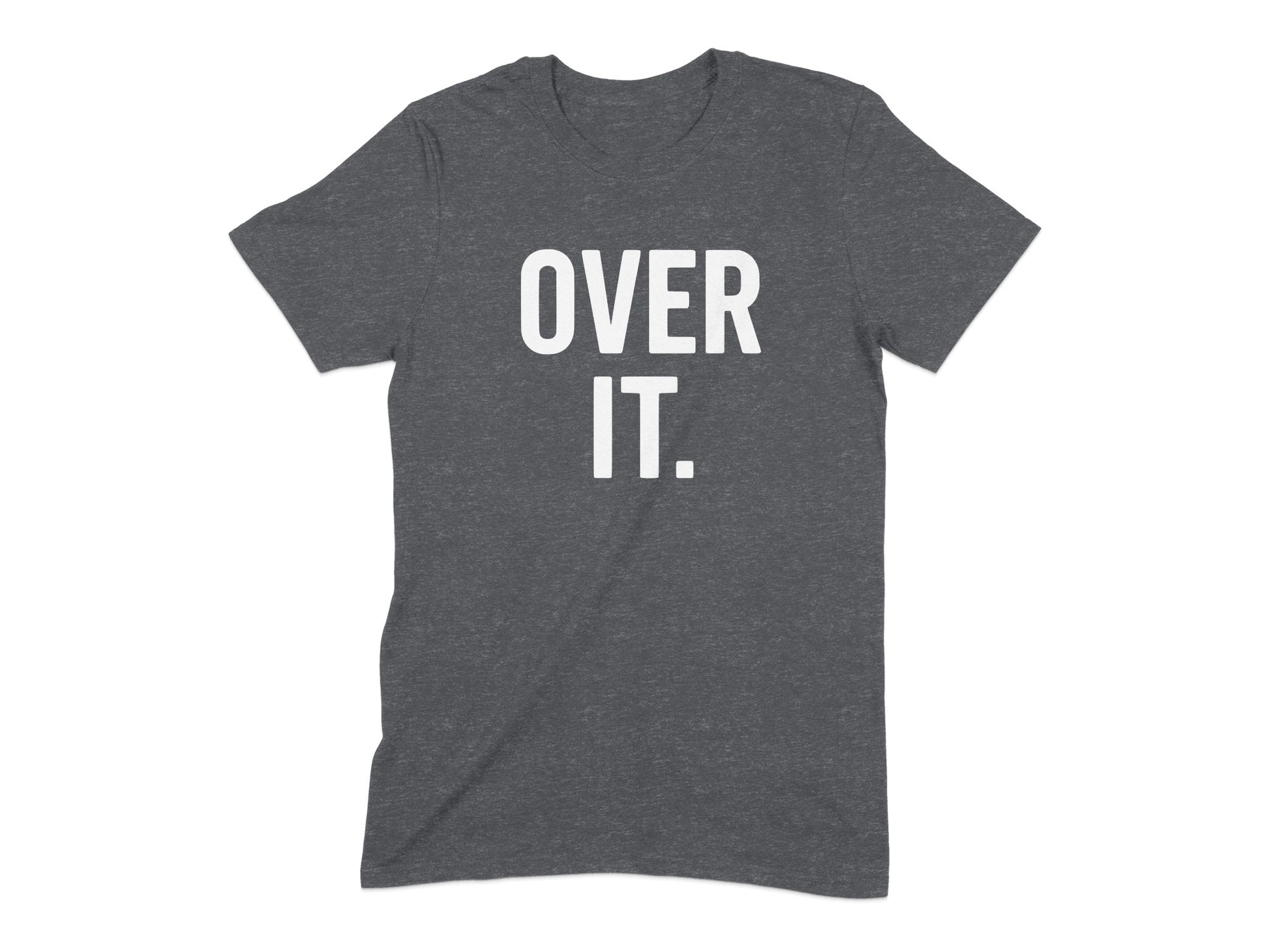 Over It Statement Grey Graphic Tee Shirt product