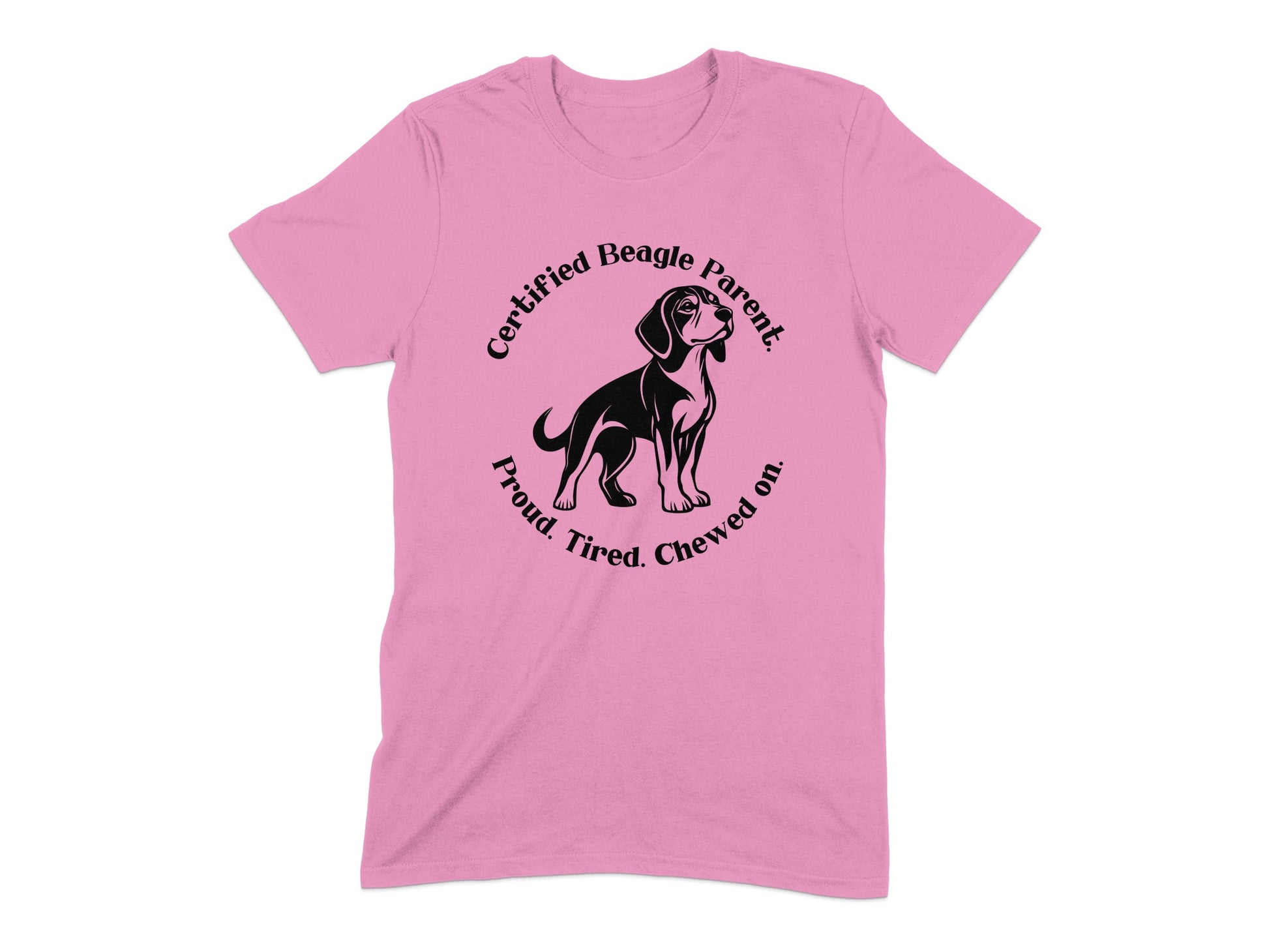Certified Beagle Parent Proud Tired Chewed On product type