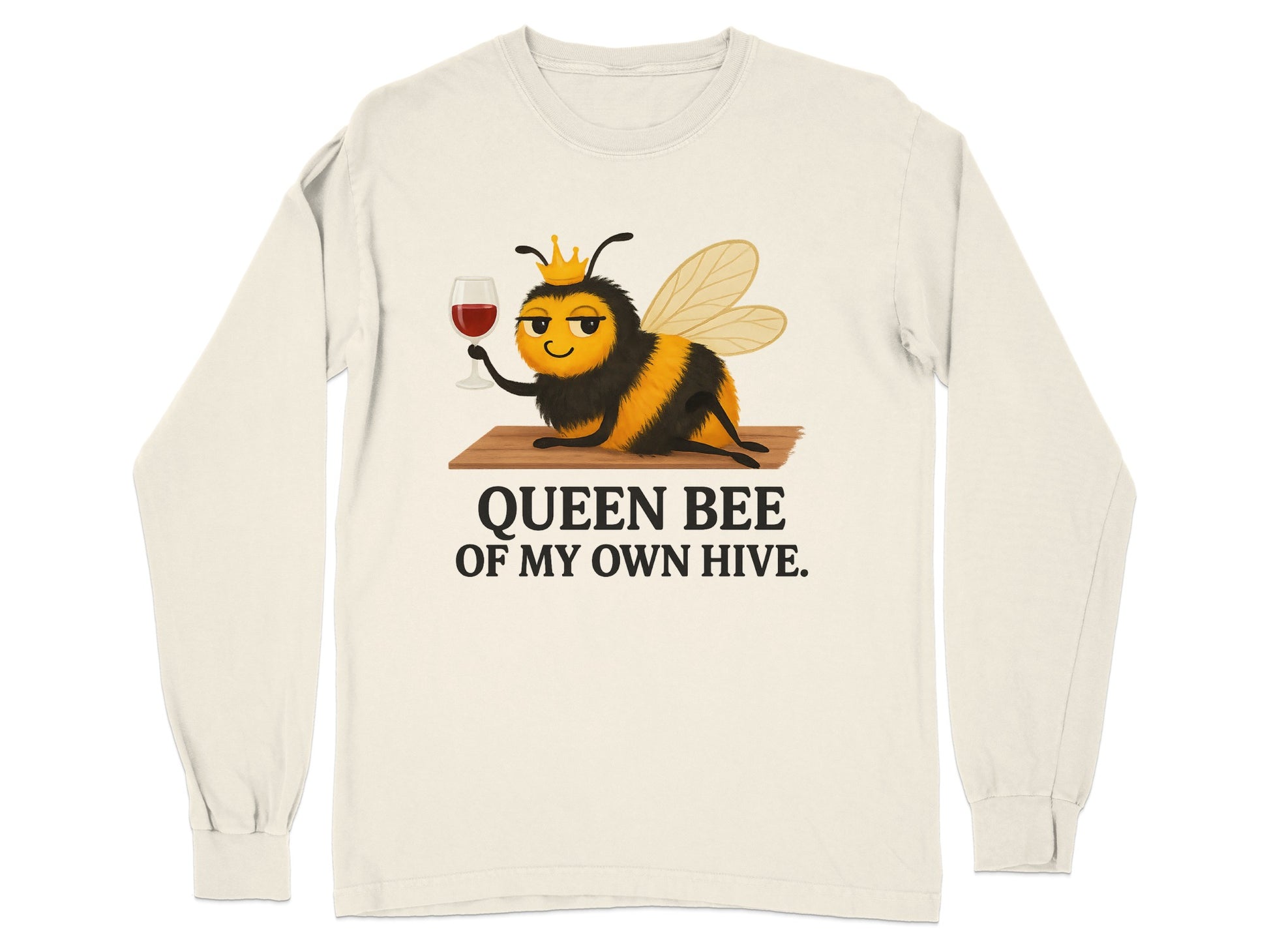 Queen Bee of My Own Hive Long Sleeve Shirt product type