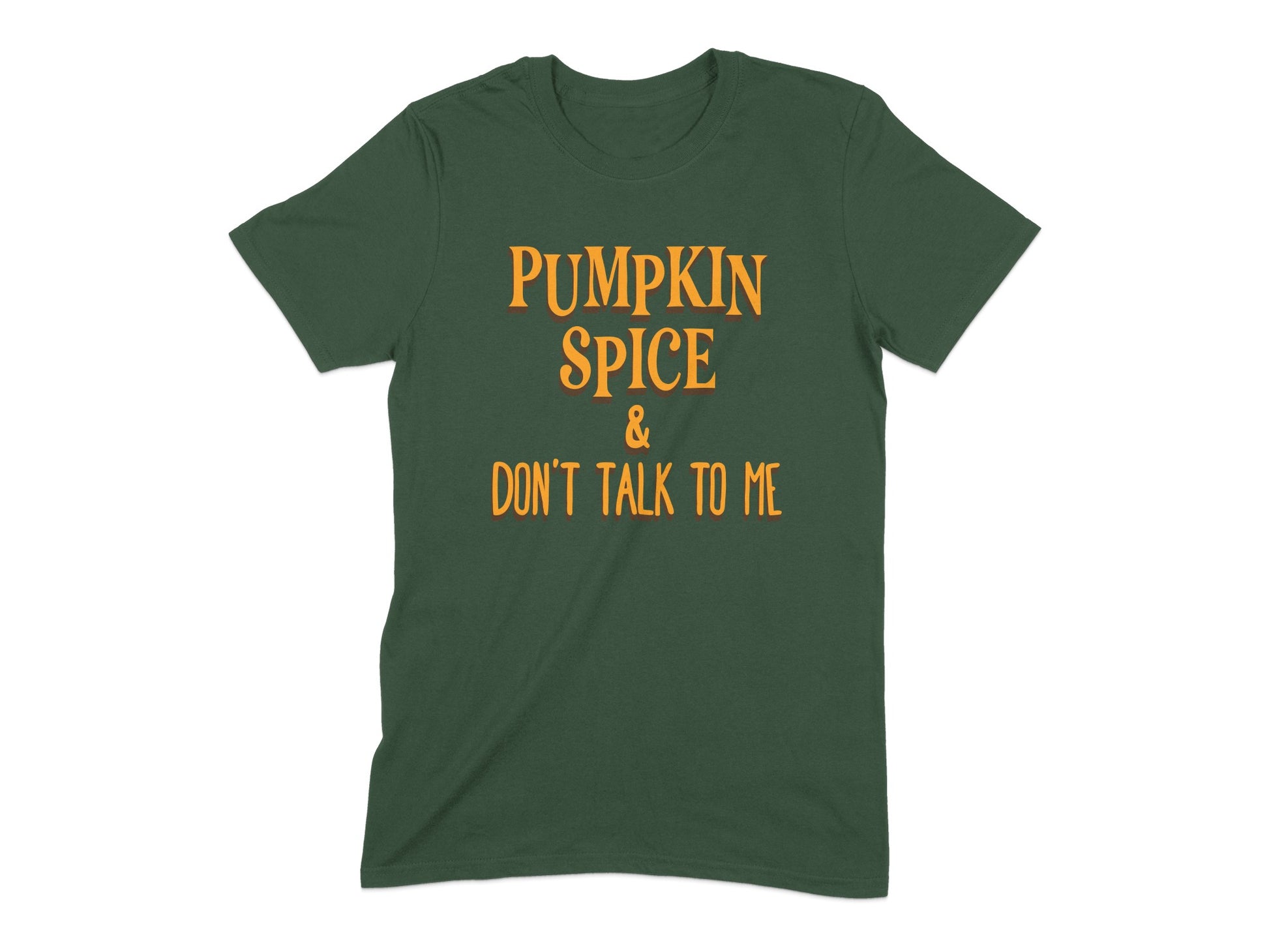 Pumpkin Spice Don't Talk to Me Quote Shirt Product
