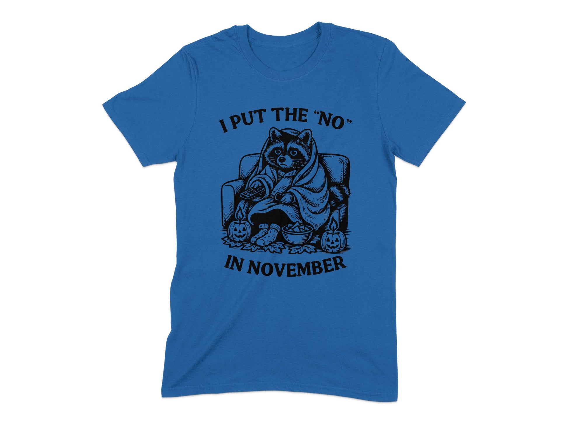 I Put the 'No' in November Graphic T-Shirt product