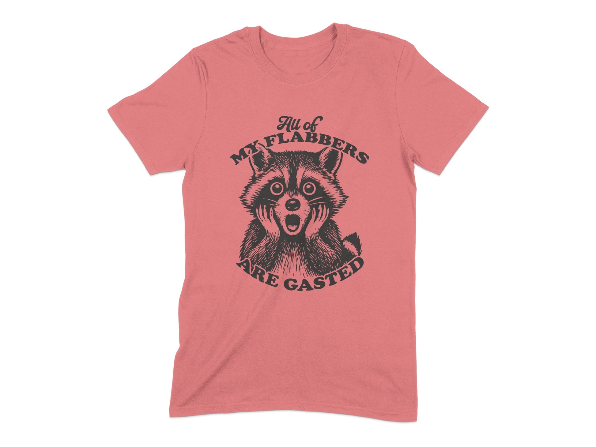 All My Flabbers Are Gasted Funny T-shirt product
