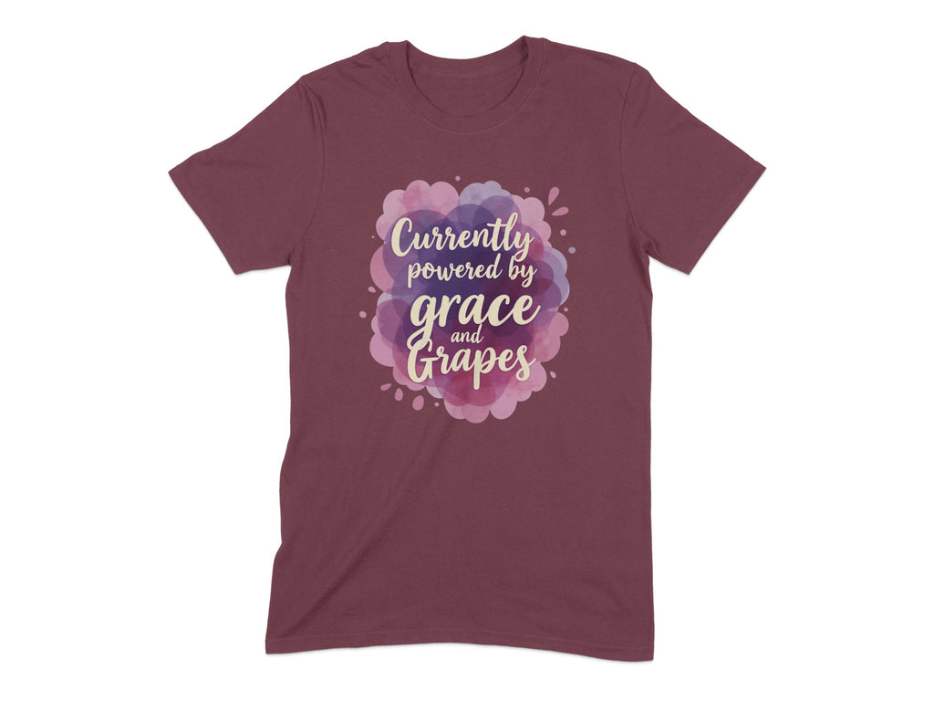 Currently Powered by Grace and Grapes T-shirt product