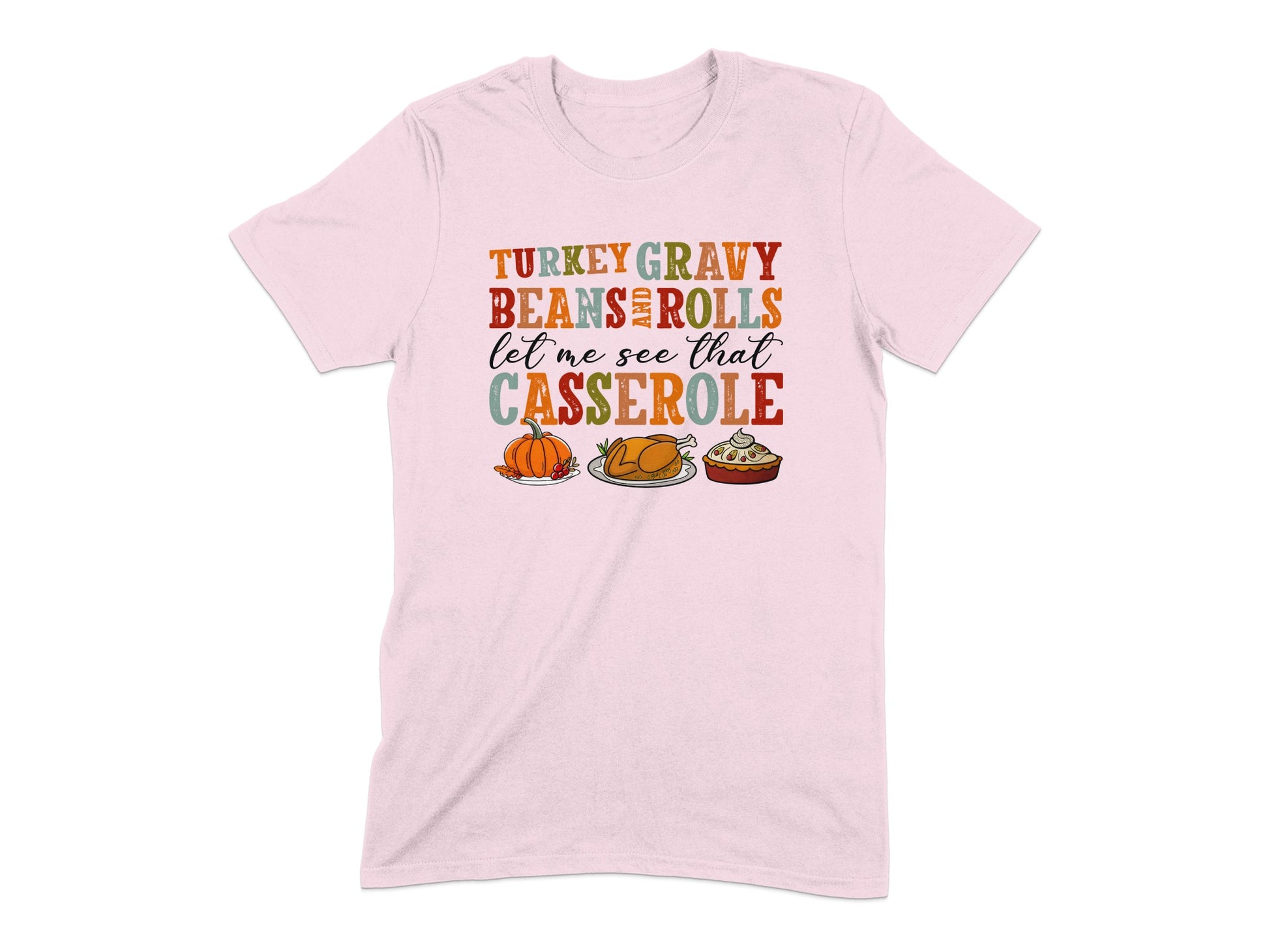 Turkey Gravy Beans Rolls Casserole Graphic T-Shirt Product