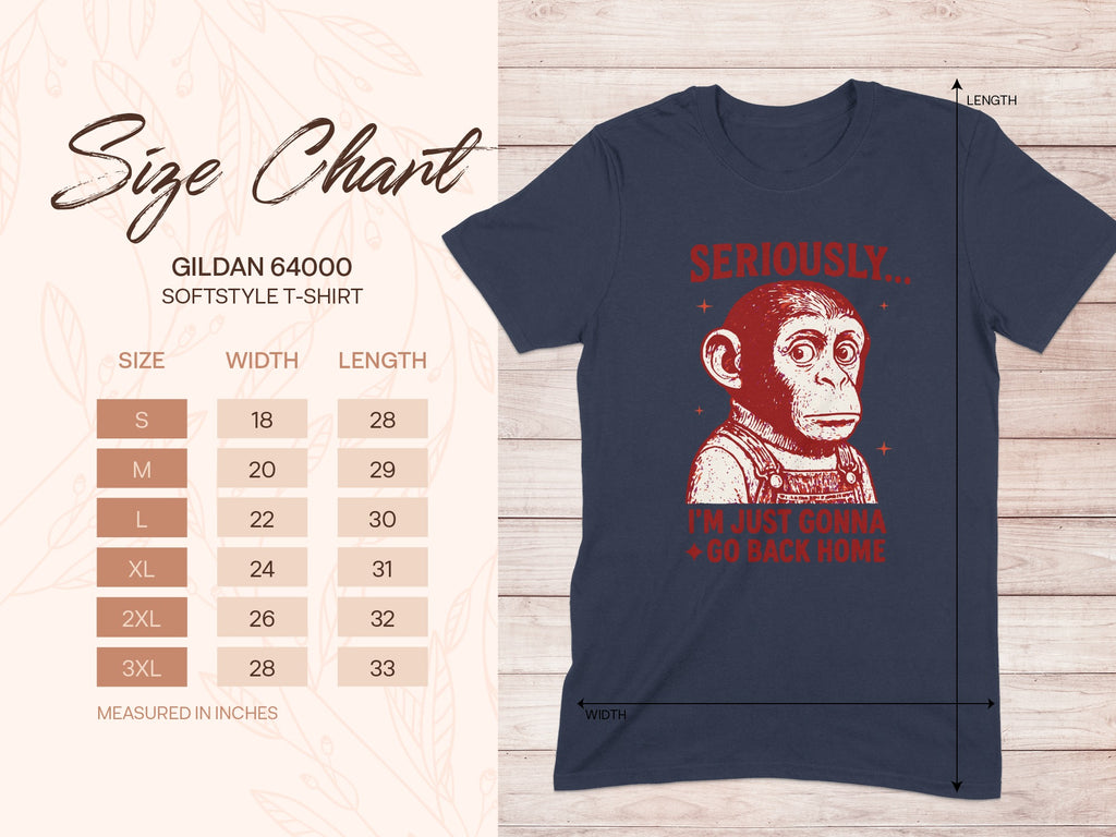Seriously I'm Just Gonna Go Back Home T-Shirt product