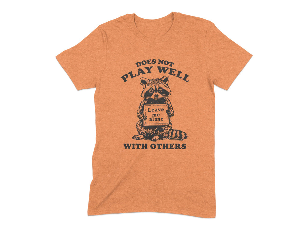 Does Not Play Well With Others Graphic T-Shirt product type