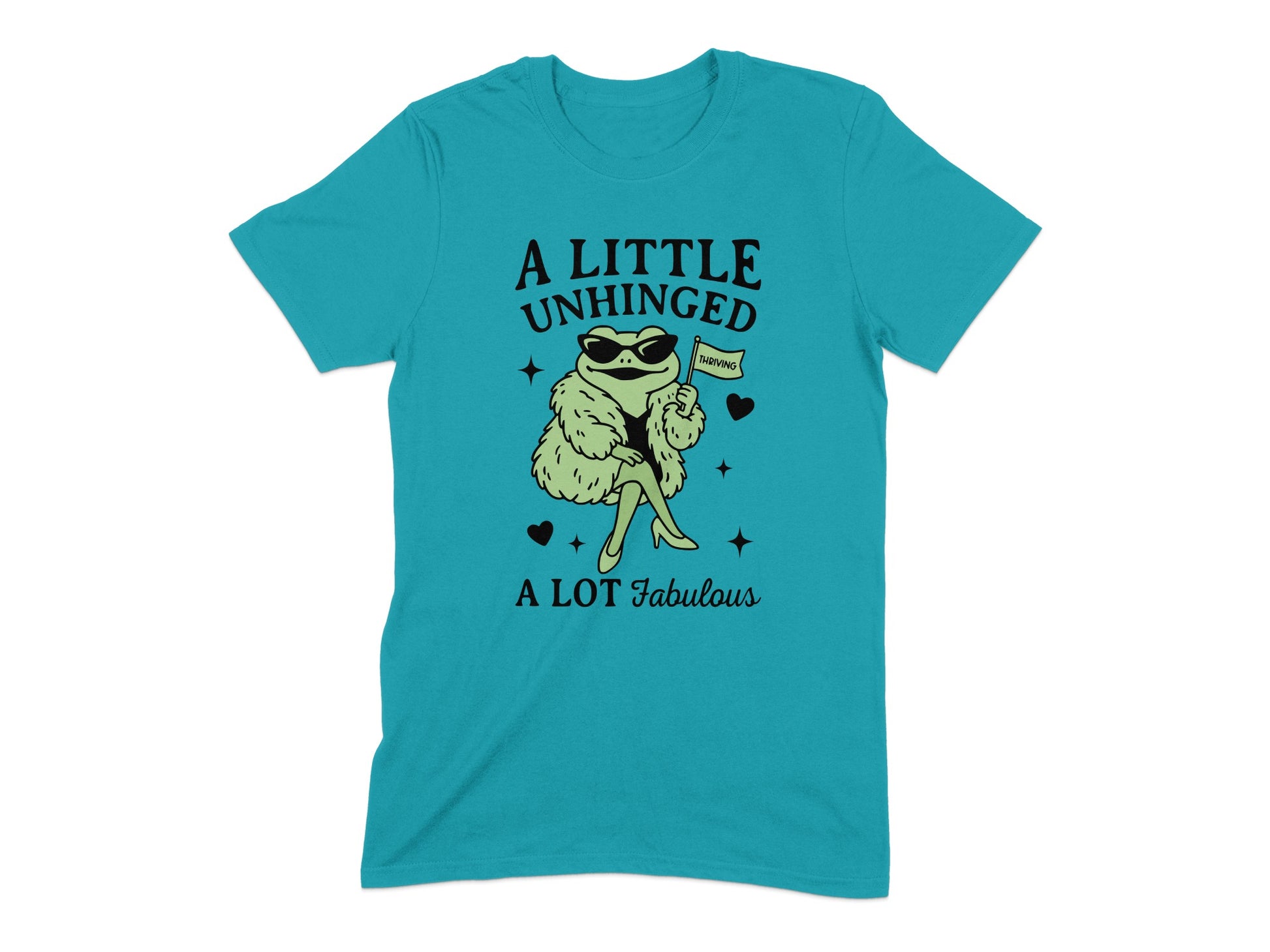 A Little Unhinged A Lot Fabulous T-shirt product