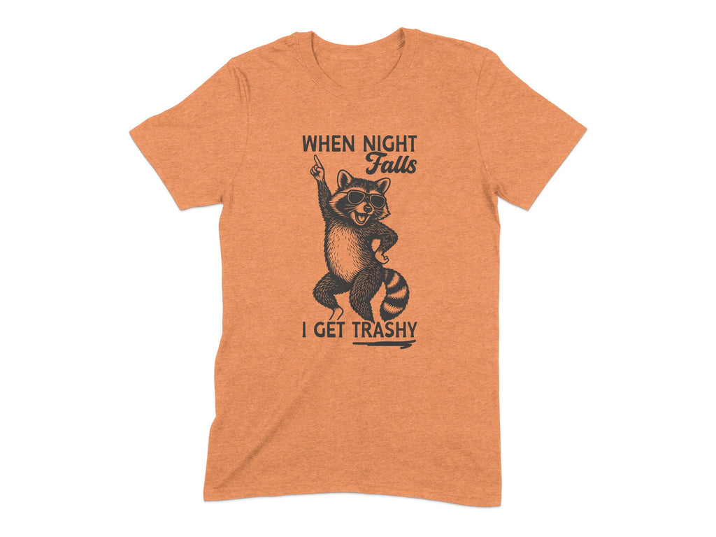 When Night Falls I Get Trashy Graphic Shirt product type