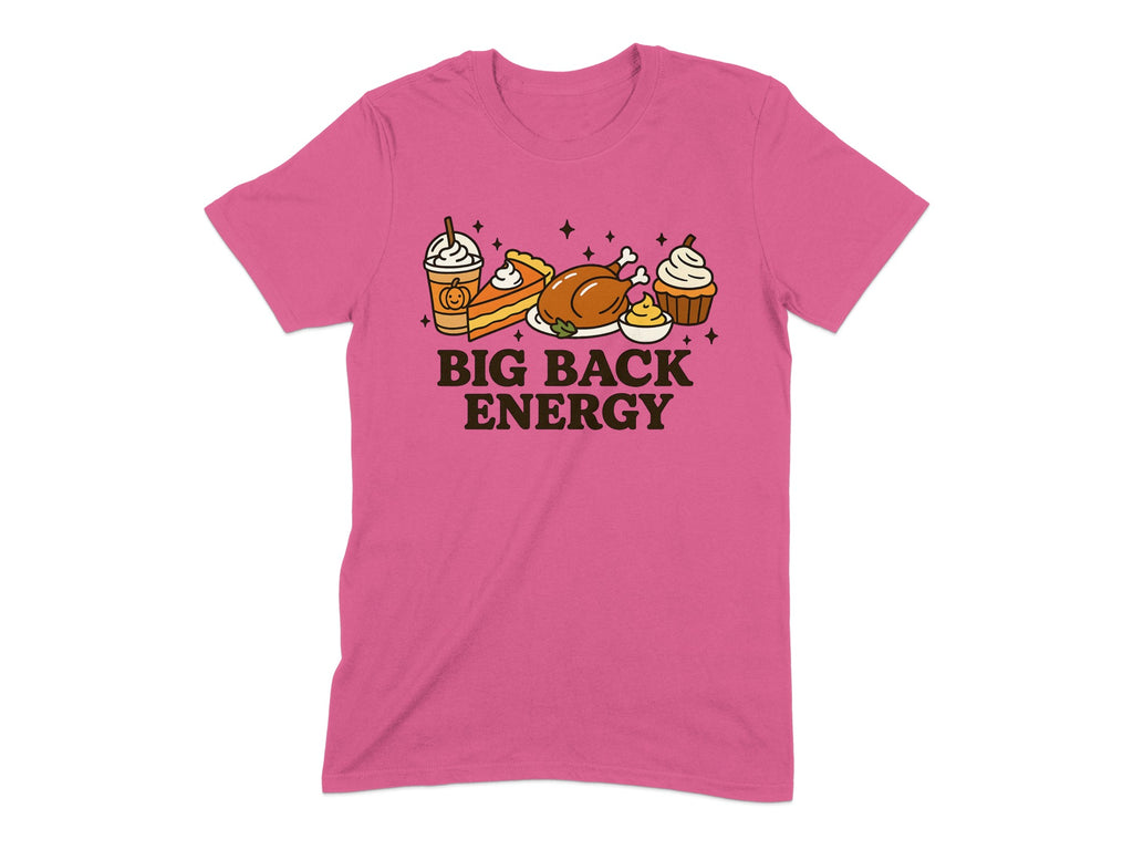 Big Back Energy Graphic Tee Shirt product type