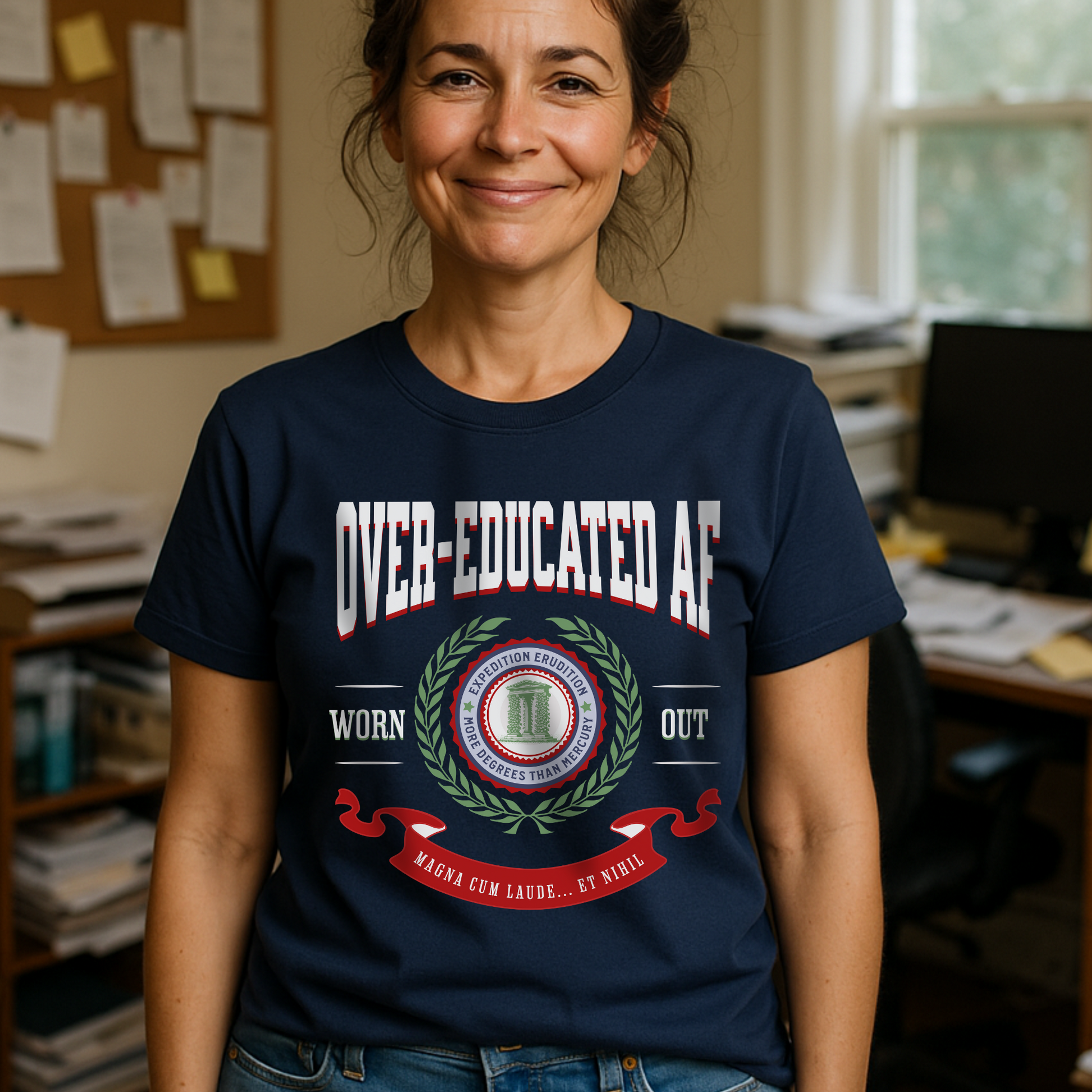 Over-Educated AF T-Shirt,  XS-5X
