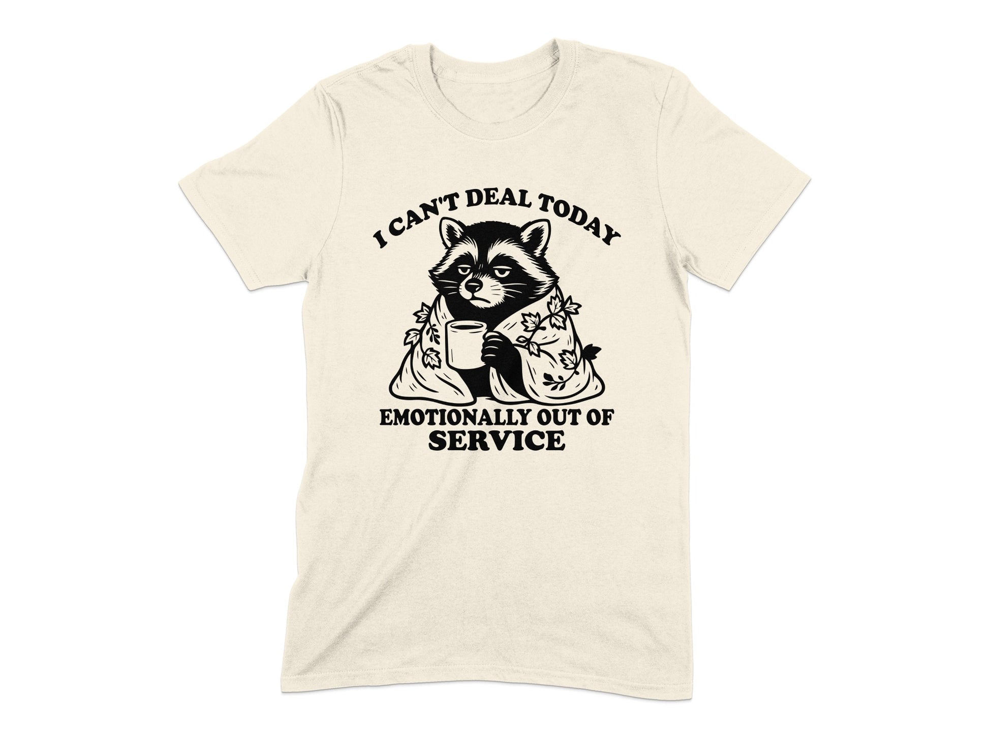 Emotionally Out of Service Raccoon T-shirt product type