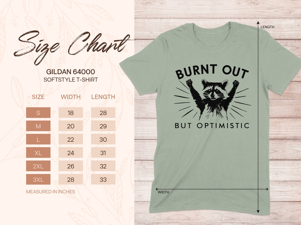 Burnt Out But Optimistic Gildan 64000 T-shirt product type