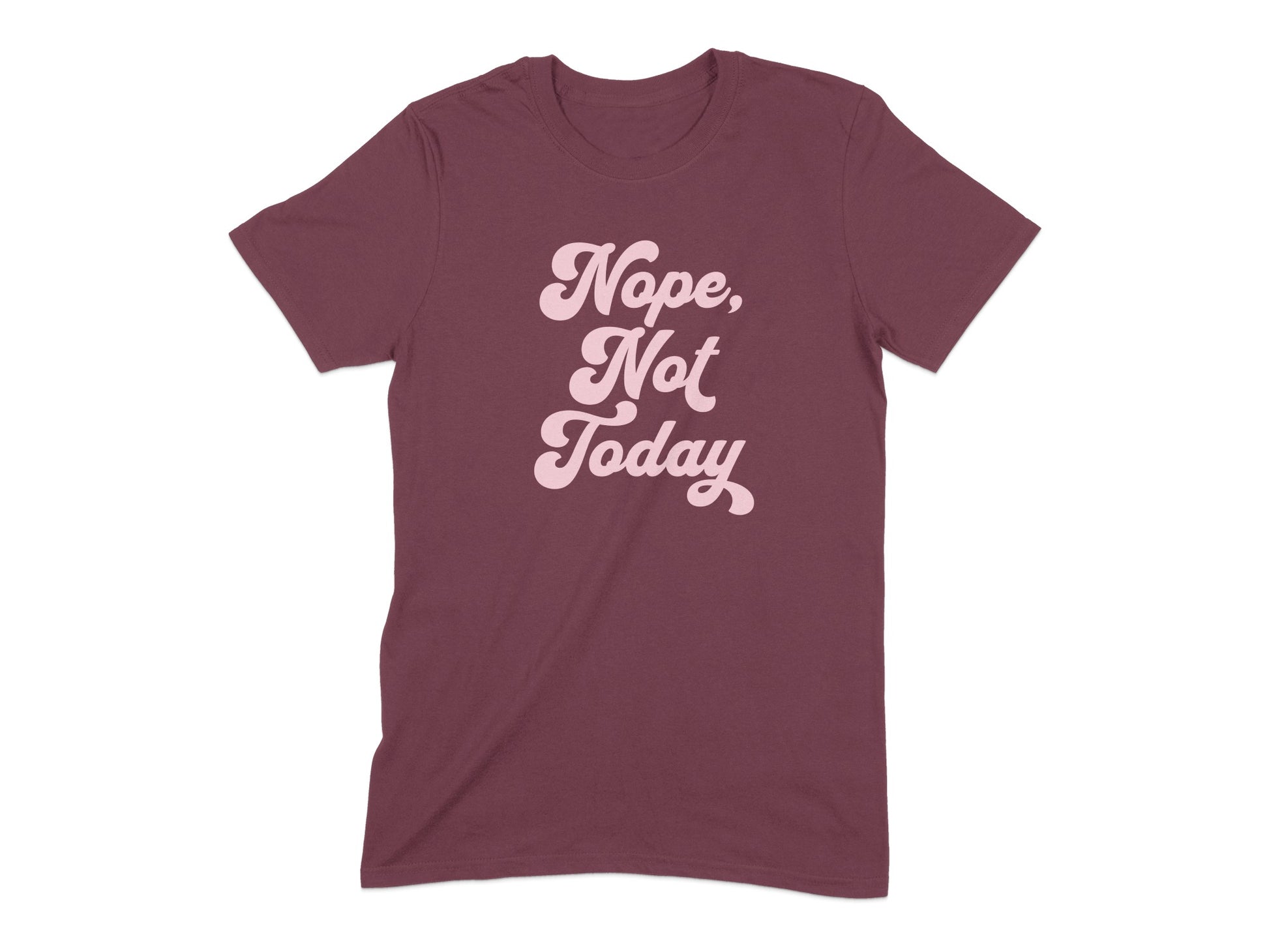 Nope Not Today Graphic Tee product type