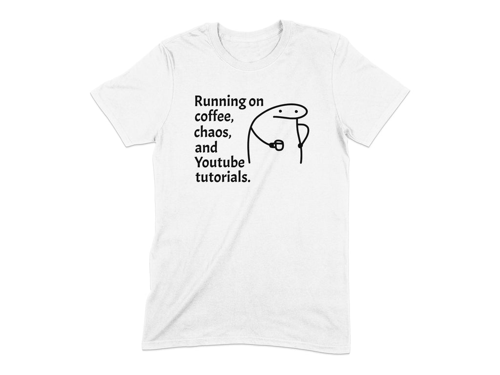 Running on coffee chaos and Youtube tutorials product type