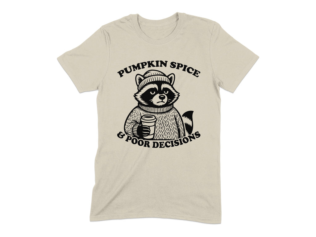 Pumpkin Spice Poor Decisions Raccoon T-Shirt product