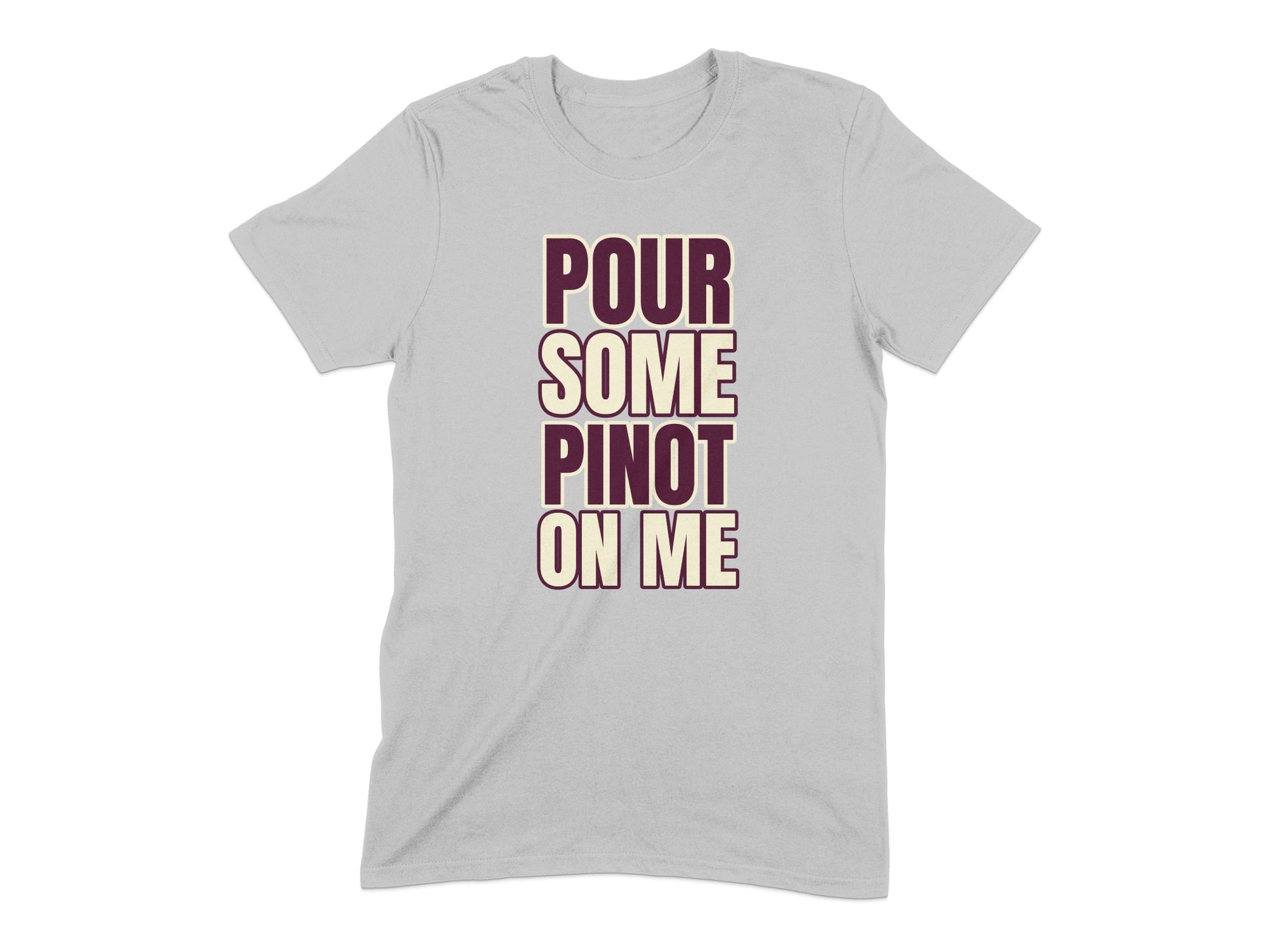 Pour Some Pinot On Me Graphic T-Shirt product type