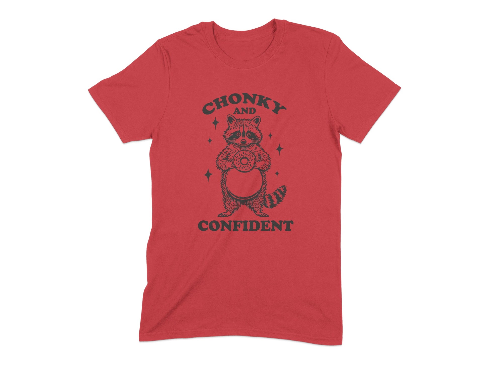 Chonky and Confident Graphic T-Shirt Stylish Fun product type