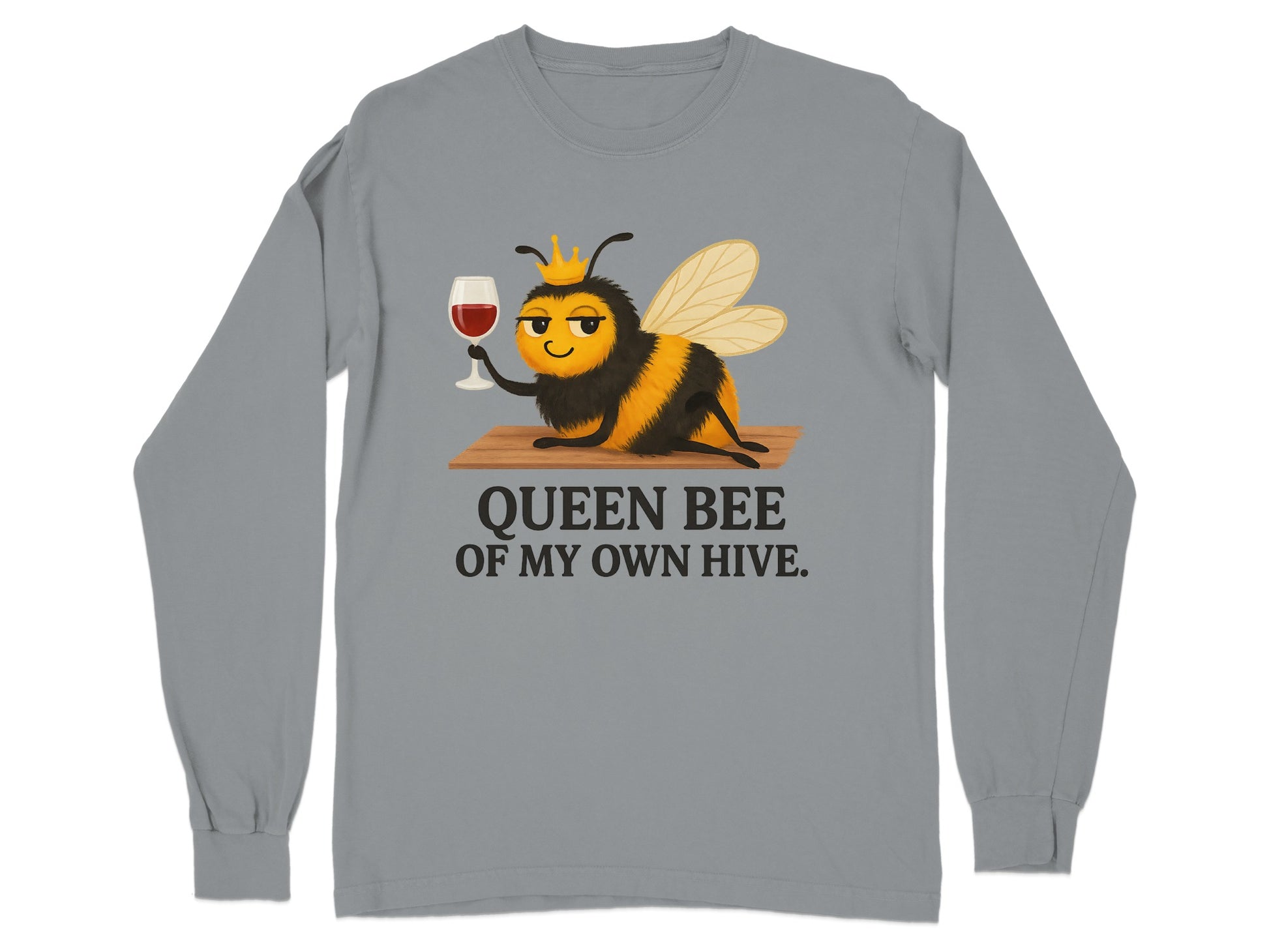 Queen Bee Of My Own Hive Long Sleeve Shirt Product