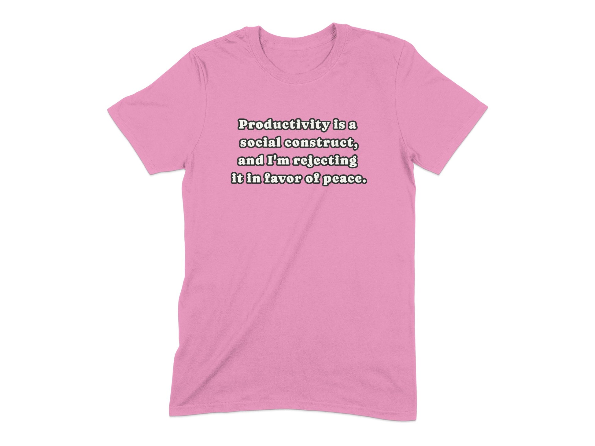 Productivity is a social construct T-shirt product